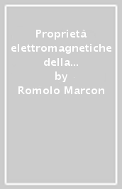 Proprietà elettromagnetiche della materia. Guida alle lezioni