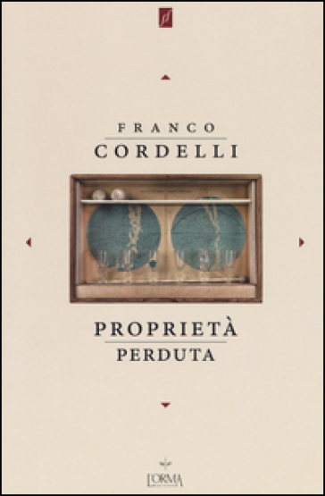Proprietà perduta - Franco Cordelli