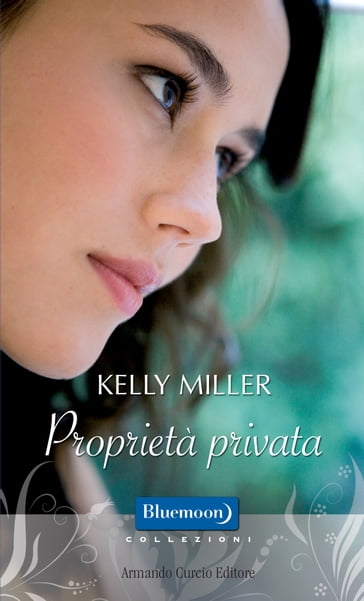 Proprietà privata - Kelly Miller