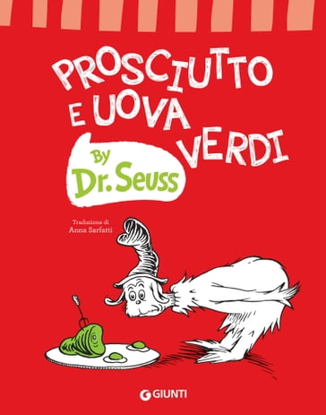 Prosciutto e uova verdi - Dr. Seuss