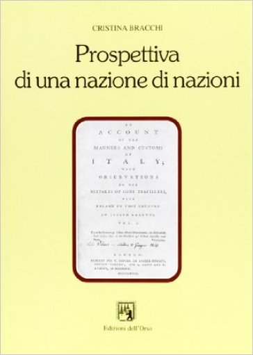 Prospettiva di una nazione di nazioni. «An account of the manners and customs of Italy» - Cristina Bracchi