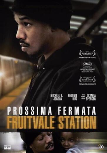 Prossima Fermata Fruitvale Station - Ryan Coogler