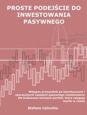 Proste podejcie do inwestowania pasywnego