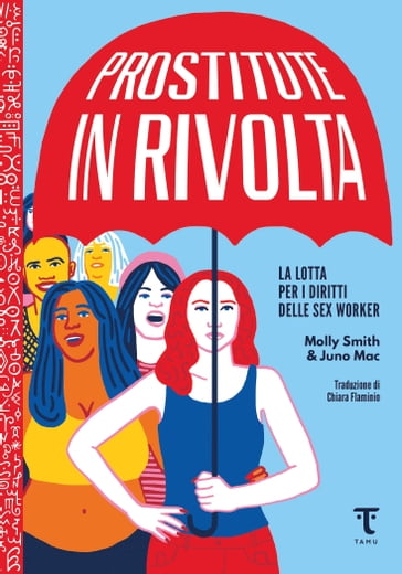 Prostitute in rivolta - Molly Smith - Juno Mac - Ombre Rosse - Barbara Bonomi Romagnoli e Giulia Garofalo Geymonat