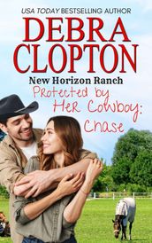 Protected by Her Cowboy: Chase