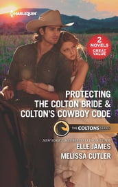 Protecting the Colton Bride & Colton s Cowboy Code