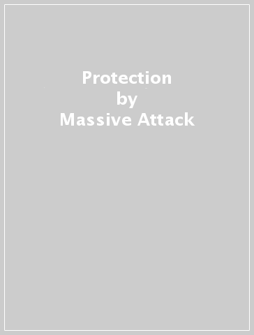 Protection - Massive Attack