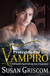 Protegido Por Um Vampiro