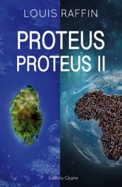 Proteus, tomes 1 et 2