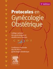 Protocoles en Gynécologie-Obstétrique