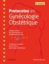 Protocoles en Gynécologie Obstétrique