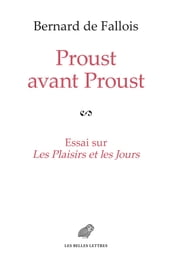 Proust avant Proust