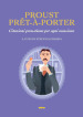 Proust pre-à-porter. Citazioni proustiane per ogni occasione
