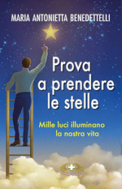 Prova a prendere le stelle