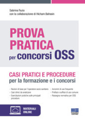 Prova pratica per Concorsi OSS. Con espansione online