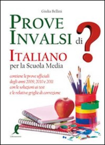 Prove INVALSI di italiano. Per la Scuola media - Giulia Bellini