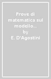 Prove di matematica sul modello INVALSI. Per la 5ª classe elementare