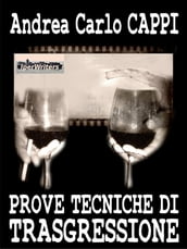 Prove tecniche di trasgressione