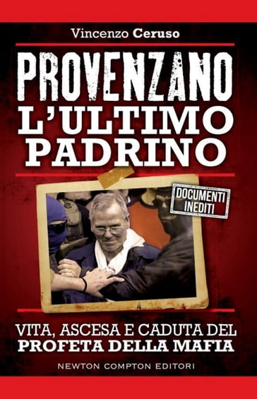 Provenzano. L'ultimo padrino - Vincenzo Ceruso