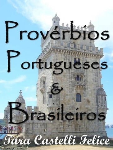 I Proverbi Portoghesi e Brasiliani - Tara Castelli Felice