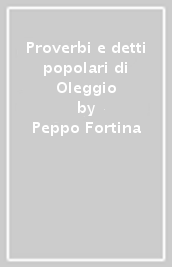 Proverbi e detti popolari di Oleggio