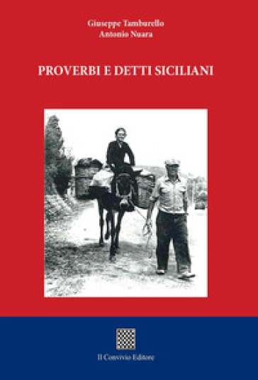 Proverbi e detti siciliani - Giuseppe Tamburello - Antonio Nuara