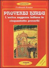 Proverbi hindu. L antica saggezza indiana in cinquantotto proverbi