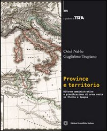 Province e territorio - Oriol Nel.lo - Guglielmo Trupiano