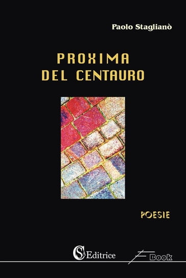 Proxima del Centauro - Paolo Staglianò