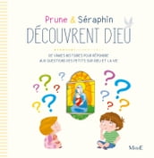 Prune et Séraphin découvrent Dieu