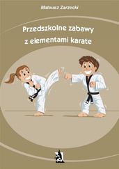 Przedszkolne zabawy z elementami karate