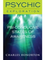 Psi-Conducive States of Awareness