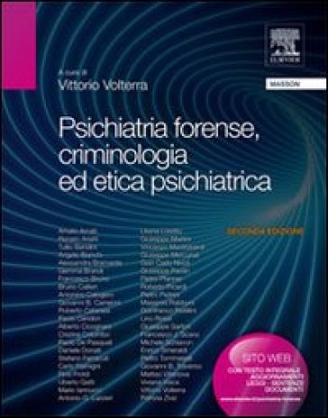 Psichiatria forense, criminologia ed etica psichiatrica - Vittorio Volterra