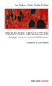 Psicoanalisi e rivoluzione. Psicologia critica per i movimenti di liberazione