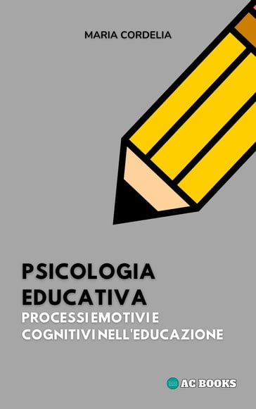 Psicologia Educativa - Maria Cordelia