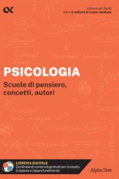 Psicologia. Scuole di pensiero, concetti, autori. Con estensioni online