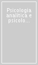 Psicologia analitica e psicologia dei gruppi