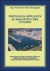 Psicologia applicata al marketing del turismo