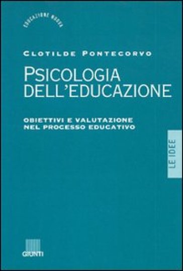 Psicologia dell'educazione - Clotilde Pontecorvo