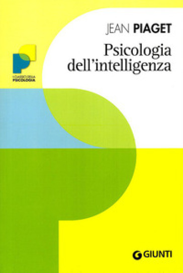 Psicologia dell'intelligenza - Jean Piaget