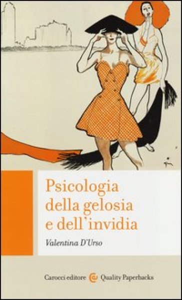 Psicologia della gelosia e dell'invidia - Valentina D