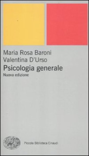 Psicologia generale - Maria Rosa Baroni - Valentina D