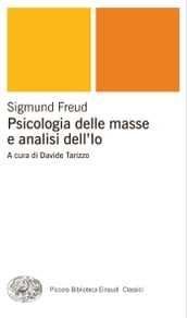 Psicologia delle masse e analisi dell