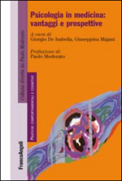 Psicologia in medicina: vantaggi e prospettive