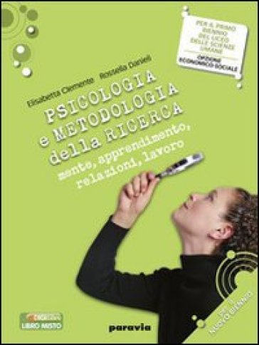 Psicologia e metodologia della ricerca. Per i Licei e gli Ist. magistrali. Con espansione online