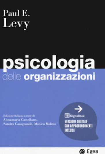 Psicologia delle organizzazioni - Paul E. Levy