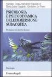 Psicologia e psicodinamica dell immersione subacquea