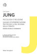 Psicologia e religione-Saggio d interpretazione psicologica del dogma della Trinità. Ediz. integrale