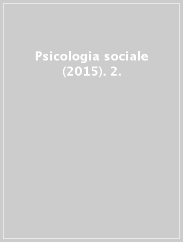 Psicologia sociale (2015). 2.
