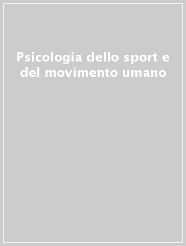 Psicologia dello sport e del movimento umano